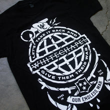 Load image into Gallery viewer, up close Image of the front of a black tshirt against a grey concrete background. There is a graphic of a white grenade and in there is a globe in the center of it with the text &quot;whitechapel&quot; over it. Around the globe are the words &quot;lets take it back and give them their war&quot;. The top of the grenade has WC on it in white. Below the grenade in a white banner with black text reads &quot;our endless war&quot;. In small white text reads made in the usa. 
